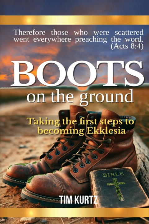 Книга Boots On The Ground Tim Kurtz
