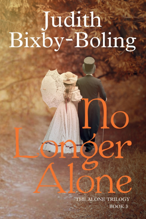 Knjiga No Longer Alone Judith Bixby-Boling