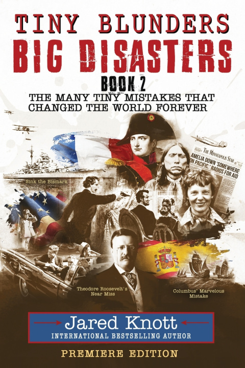 Книга Tiny Blunders/Big Disasters Book 2 Jared Knott