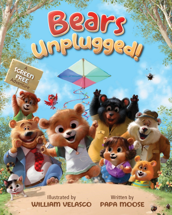 Knjiga Bears Unplugged! Papa Moose