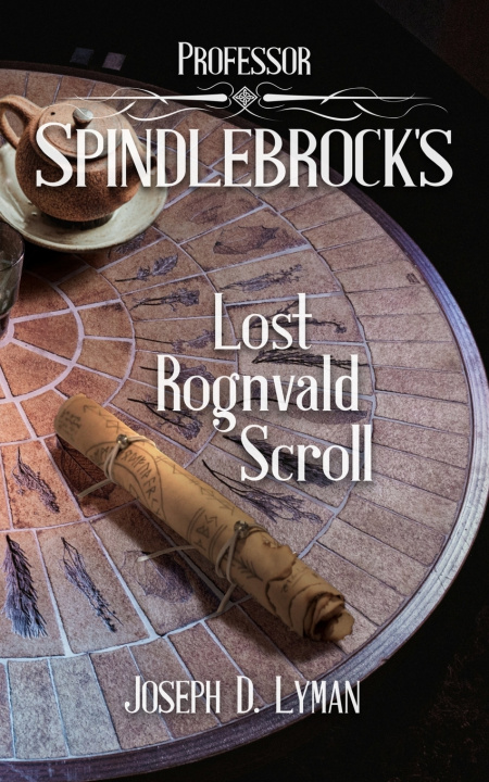 Книга Professor Spindlebrock's Lost Rognvald Scroll Joseph D Lyman