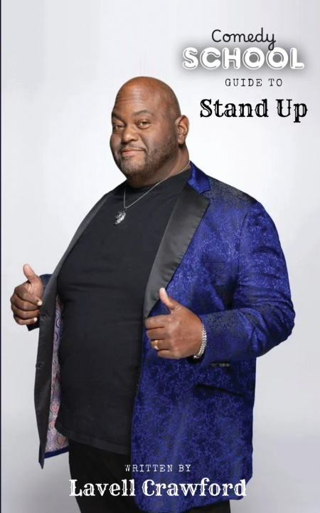 Kniha Comedy Guide To Standup Lavell Crawford