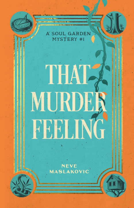 Kniha That Murder Feeling Neve Maslakovic