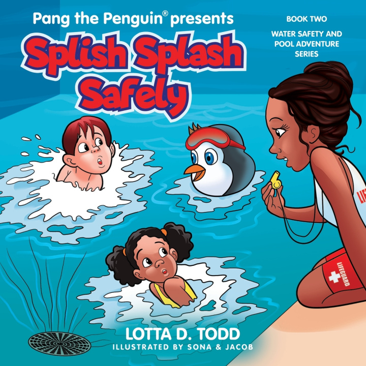 Kniha Splish Splash Safely Lotta D. Todd