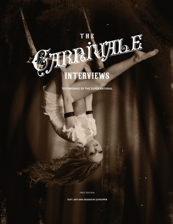 Kniha The Carnivale Interviews jchooper