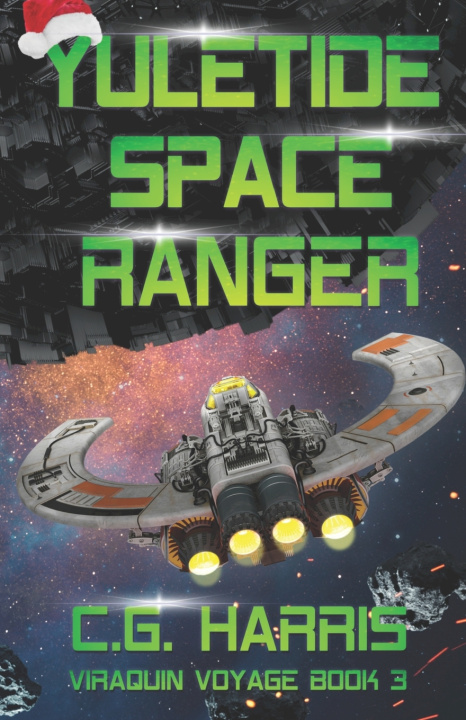 Книга Yuletide Space Ranger C.G. Harris