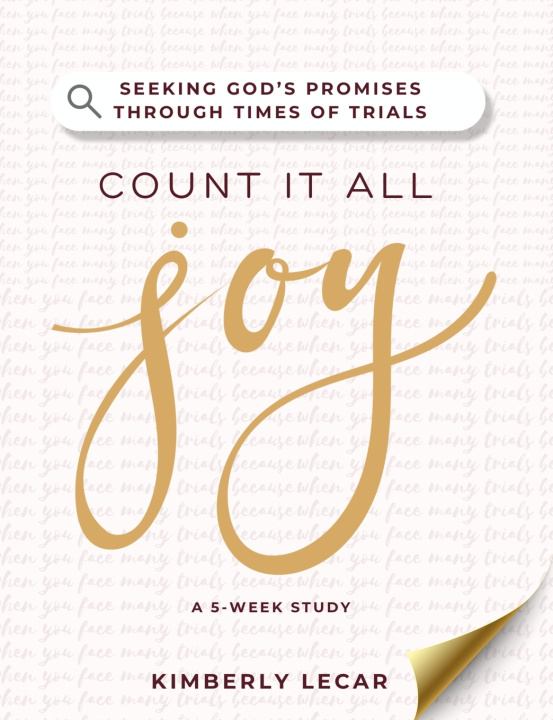 Knjiga Count It All Joy! Kimberly Lecar
