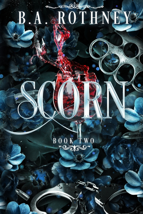 Kniha Scorn B. A. Rothney