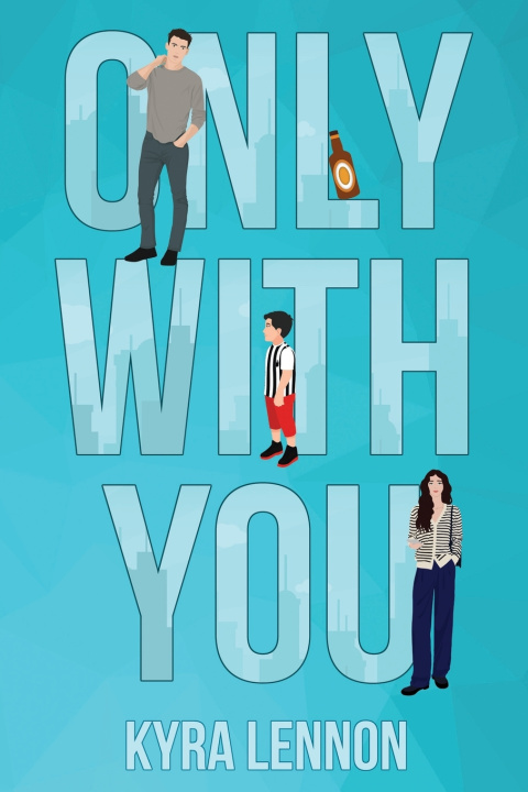 Book Only With You Kyra Lennon