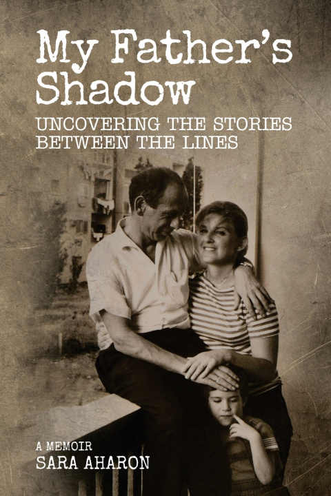 Книга My Father's Shadow Sara Aharon