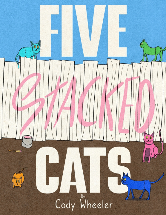 Kniha Five Stacked Cats Cody Wheeler