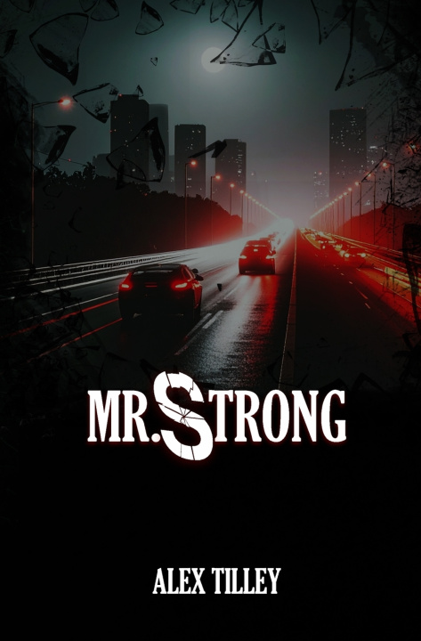 Knjiga Mr. Strong Alex Tilley