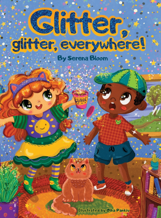 Knjiga Glitter, glitter, everywhere! Serena Bloom