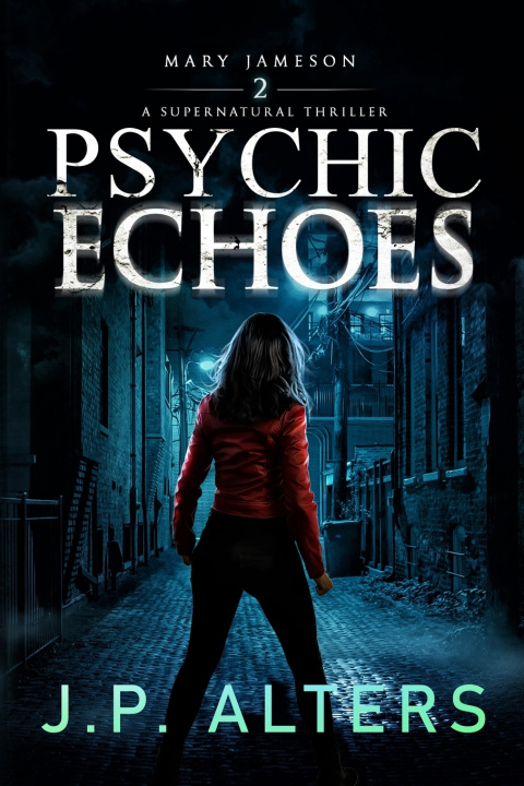 Kniha Psychic Echoes J.P. Alters
