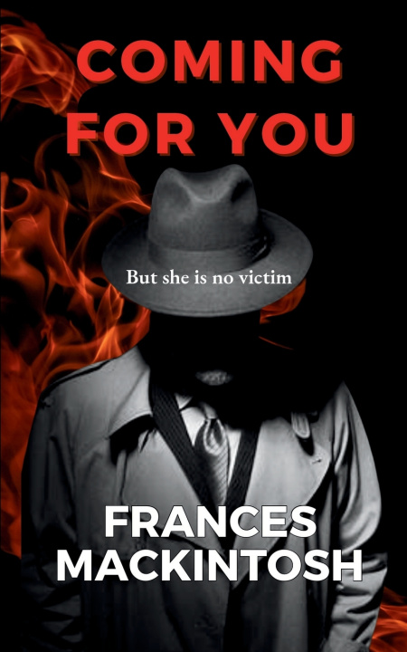 Knjiga Coming For You Frances Mackintosh
