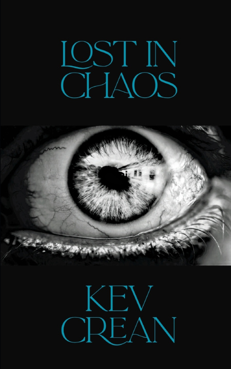 Книга Lost In Chaos Kev Crean