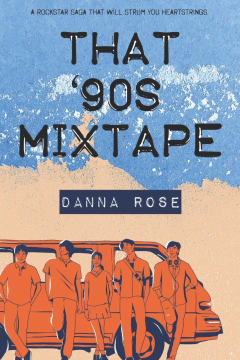Книга That '90s Mixtape Danna Rose