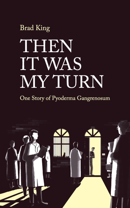 Книга THEN IT WAS MY TURN Bradley King