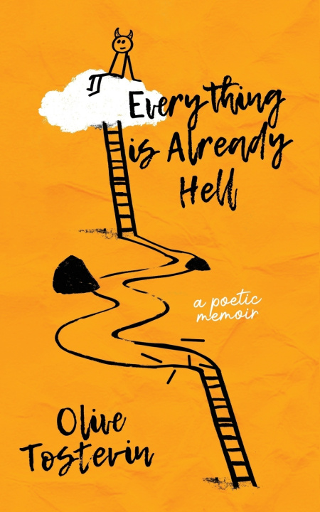 Книга Everything is Already Hell Olive Tostevin