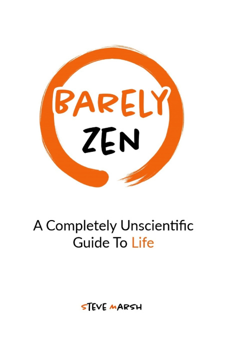 Kniha Barely Zen Steve Marsh