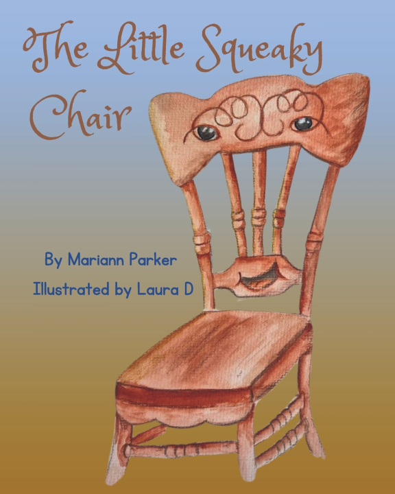 Книга The Little Squeaky Chair Mariann Parker