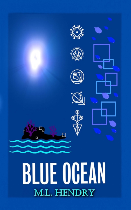 Knjiga Blue Ocean M.L. Hendry
