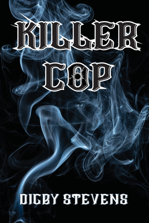 Книга Killer Cop Digby Stevens