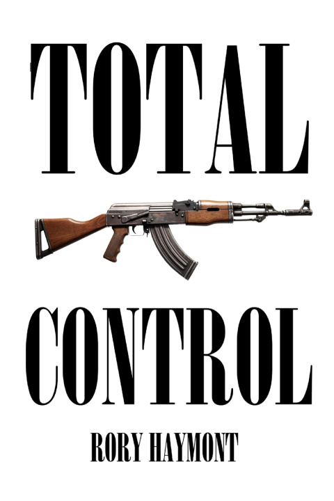 Книга Total Control Rory Haymont