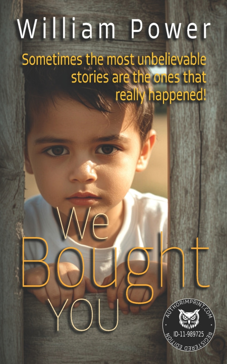Boek We Bought YOU William Power
