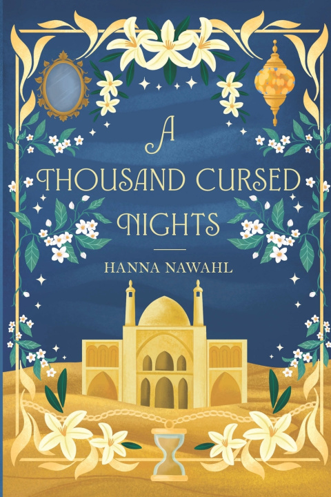 Книга A Thousand Cursed Nights Hanna Nawahl