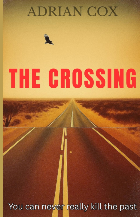 Knjiga The Crossing Adrian Cox