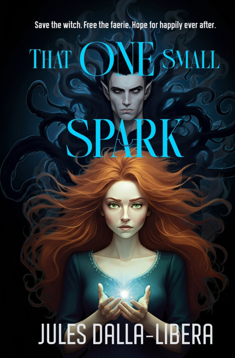 Kniha That One Small Spark Jules Dalla-Libera