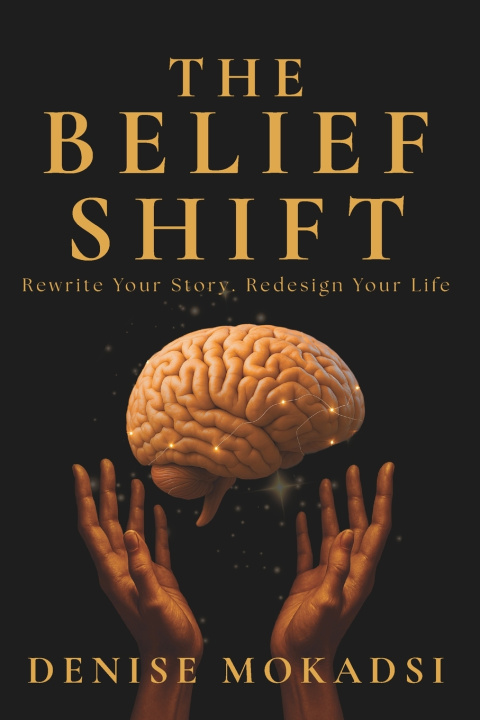Kniha The Belief Shift Denise Mokadsi