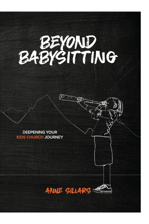 Kniha Beyond Babysitting Anne Sillars