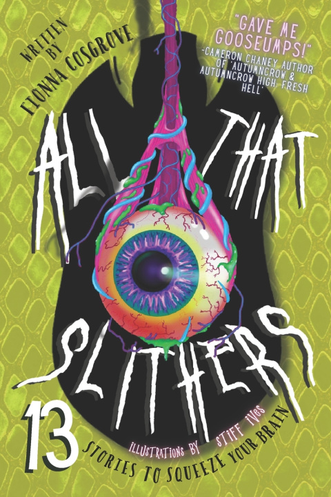 Knjiga All That Slithers Fionna Cosgrove