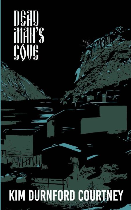 Kniha Dead Man's Cove Kim Durnford-Courtney