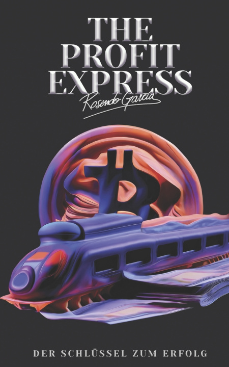 Книга The Profit Express Ross Garcia