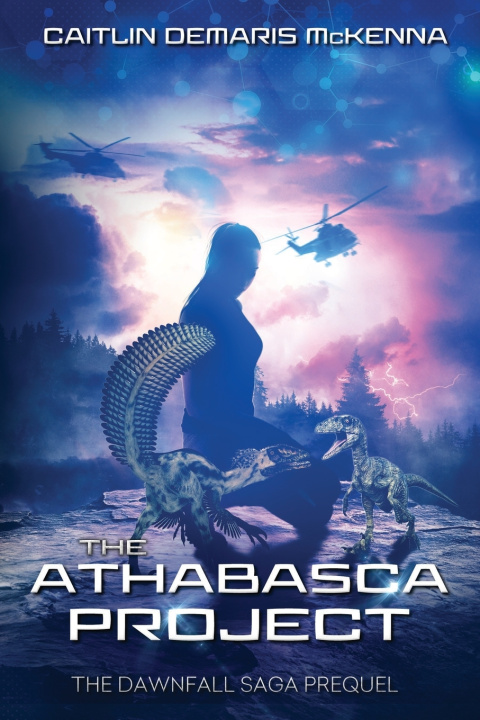 Kniha The Athabasca Project Caitlin Demaris McKenna
