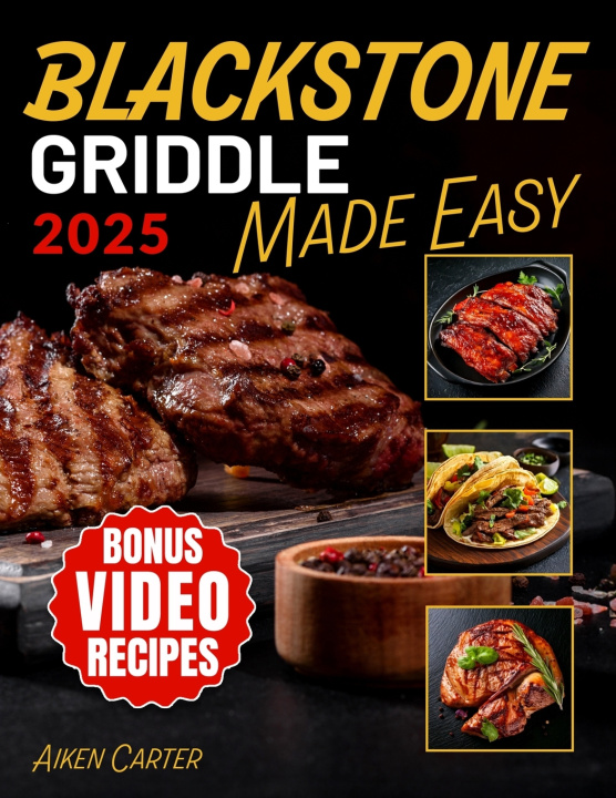 Книга Blackstone Griddle Made Easy Aiken Carter