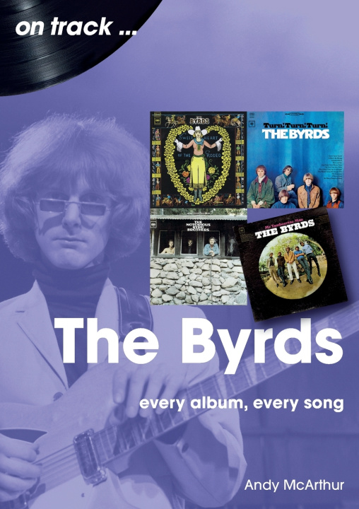 Книга The Byrds on track Andy McArthur