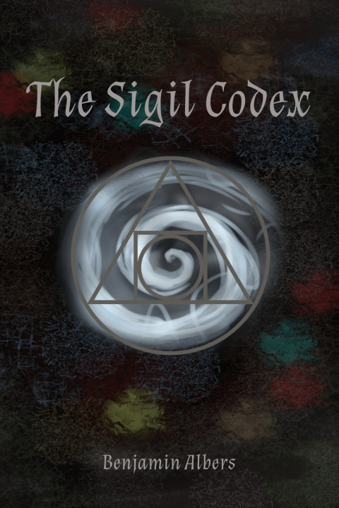 Knjiga The Sigil Codex Benjamin Albers