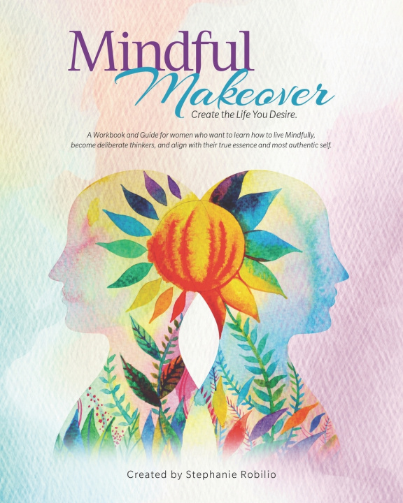 Kniha Mindful Makeover Stephanie Catalano