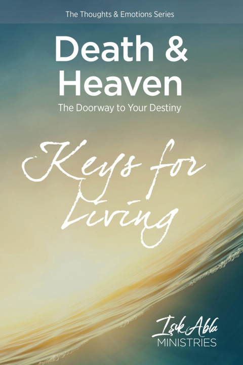 Книга Death & Heaven Isik Abla Ministries