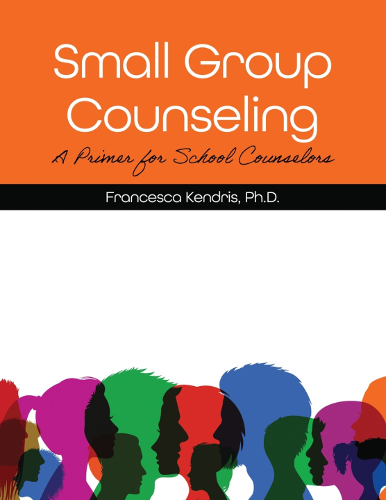 Книга Small Group Counseling Kendris
