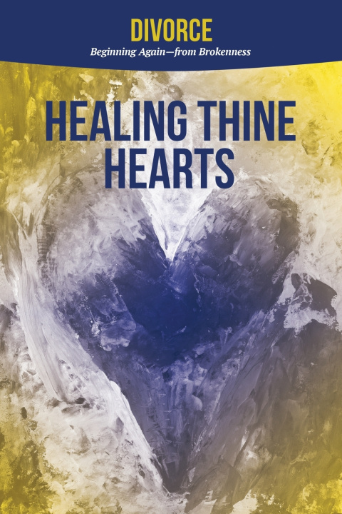 Kniha Divorce Healing Thine Hearts