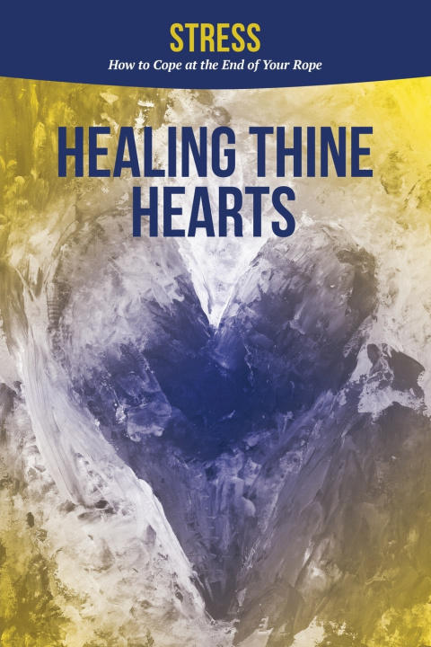 Kniha Stress Healing Thine Hearts