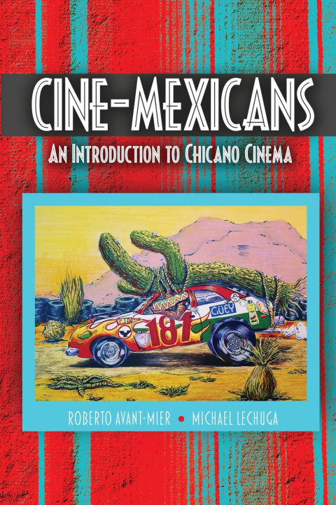 Knjiga Cine-Mexicans Avant-Mier-Lechuga