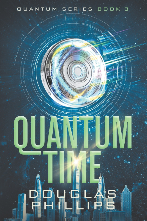 Kniha Quantum Time Douglas Phillips