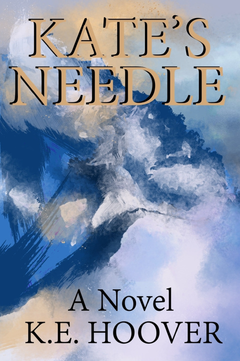 Kniha Kate's Needle K.E. Hoover