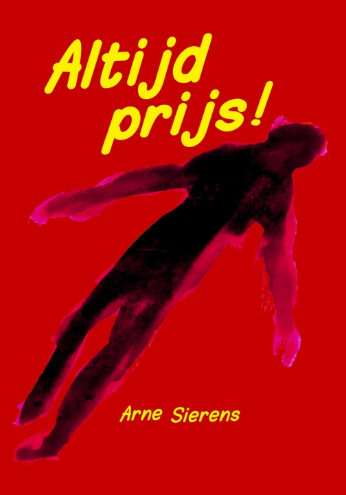 Kniha ALTIJD PRIJS Arne Sierens
